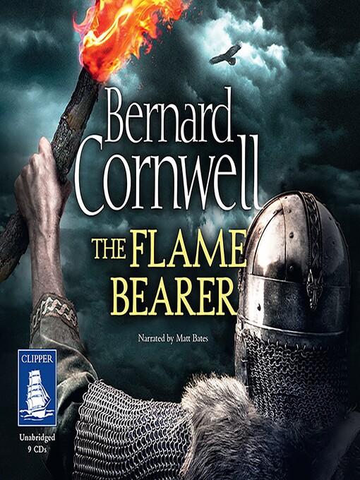 Title details for The Flame Bearer by Bernard Cornwell - Available